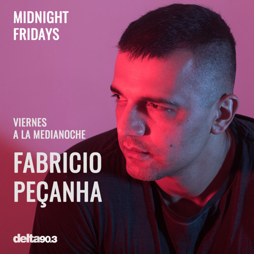 Delta Podcasts - Midnight Fridays presents Fabricio Pecanha (19.01.2018)